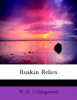 Ruskin Relics