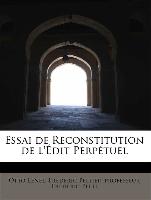 Essai de Reconstitution de l'Édit Perpétuel