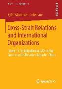 Cross-Strait Relations and International Organizations