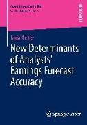 New Determinants of Analysts¿ Earnings Forecast Accuracy