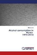 Alcohol consumption in Russia 1970-2014