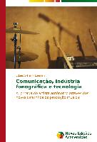 Comunicação, indústria fonográfica e tecnologia