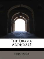 The Drama: Addresses