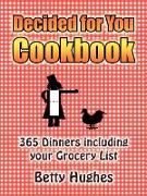 Decided for You Cookbook