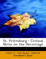 St. Petersburg : Critical Notes on the Hermitage