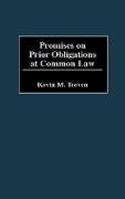 Promises on Prior Obligations at Common Law