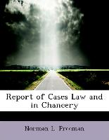 Report of Cases Law and in Chancery
