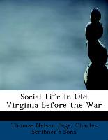 Social Life in Old Virginia before the War