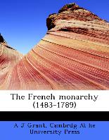The French monarchy (1483-1789)