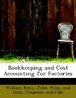 Bookkeeping and Cost Accounting for Factories