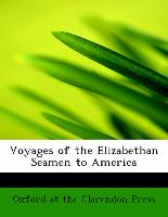 Voyages of the Elizabethan Seamen to America