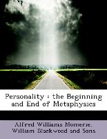 Personality : the Beginning and End of Metaphysics