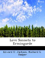 Love Sonnets to Ermingarde