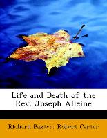 Life and Death of the Rev. Joseph Alleine