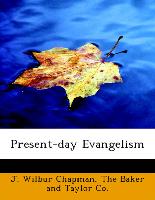 Present-day Evangelism