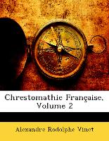 Chrestomathie Française, Volume 2
