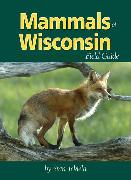 Mammals of Wisconsin Field Guide