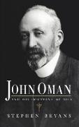 John Oman and His Doctrine of God