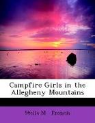 Campfire Girls in the Allegheny Mountains