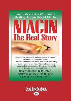 Niacin: The Real Story (Large Print 16pt)