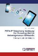 PSTN-IP Telephony Gateway for Ensuring QoS in Heterogeneous Networks