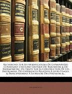 Recherches Sur Les Modifications De L'atmosphère: Contenant L'histoire Critique Du Baromètre & Du Thermomètre, Un Traité Sur La Construction De Ces Instrumens, Des Expériences Relatives À Leurs Usages, & Principalement À La Mesure Des Hauteurs &