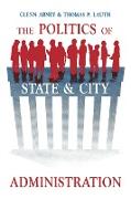 The Politics of State and City Administration