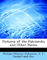 Pictures of the Patriarchs and Other Poems