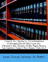 L'esprit De L'église Ou Considérations Philosophiques Et Politiques Sur L'histoire Des Conciles & Des Papes Depuis Les Apôtres Jusqu'à Nos Jours, Volume 5