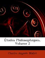 Études Philosophiques, Volume 2