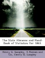 The State Almanac and Hand-Book of Statistics for 1863