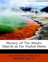 History of The Atholic Church in the United States
