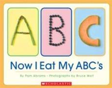 Now I Eat My ABC's