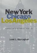 New York, Chicago, Los Angeles