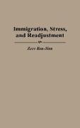 Immigration, Stress, and Readjustment