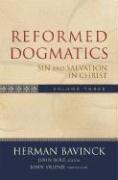 Reformed Dogmatics - Sin and Salvation in Christ