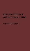 The Politics of Soviet Education