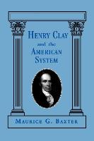 Henry Clay and the American System