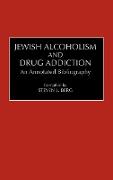 Jewish Alcoholism and Drug Addiction