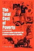 The Total Cost of Poverty