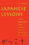 Japanese Lessons: A Year in a Japanese School Through the Eyes of an American Anthropologist and Her Children