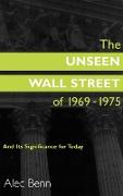 Unseen Wall Street of 1969-1975