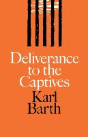 Deliverance to the Captives