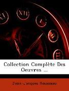 Collection Complète Des Oeuvres