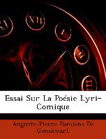 Essai Sur La Poésie Lyri-Comique