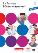 Be Partners - Büromanagement, Ausgabe Bayern 2014, 2. Ausbildungsjahr: Lernfelder 7-9, Fachkunde mit DVD-ROM