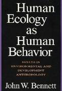 Human Ecology as Human Behavior