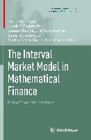 The Interval Market Model in Mathematical Finance