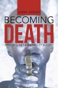 Becoming Death