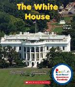 The White House (Rookie Read-About American Symbols)